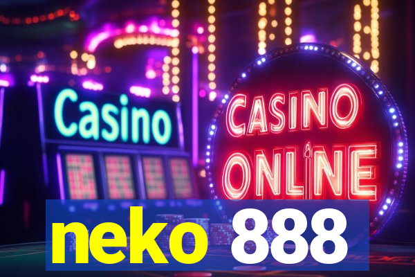 neko 888